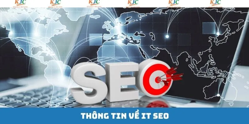 IT SEO cùng thông tin về vị trí ứng tuyển tại liên minh