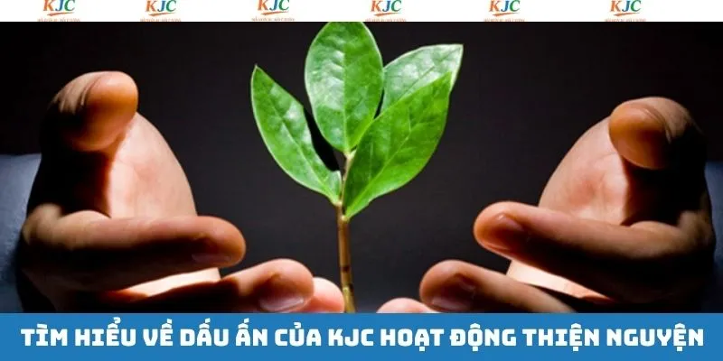 Tổ chức thiện nguyện để lại dấu ấn của KJC